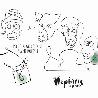 Piccola Raccolta di Brani Mortali by Mephitis Ensemble