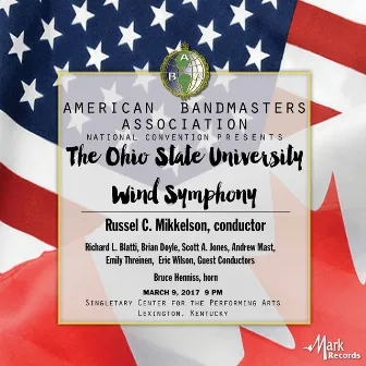 2017 American Bandmasters Association: The Ohio State University Wind Symphony (Live) by Emily Threinen