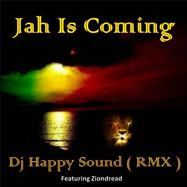 Jah Is Coming - Jungle Mix