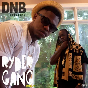 Dnb Presents: Ryder Gang, Vol. 1 by Da New Breed