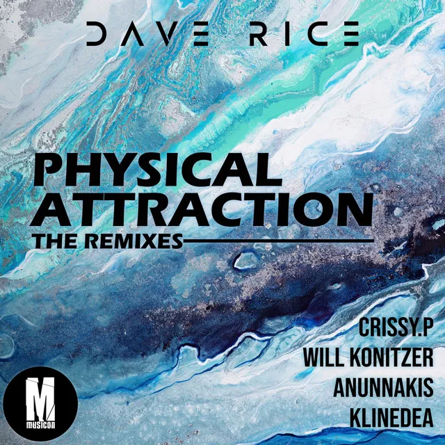 Physical Attraction - Will Konitzer Remix