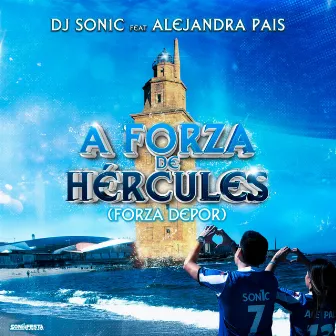 A Forza de Hércules (Forza Depor) by DJ Son1c