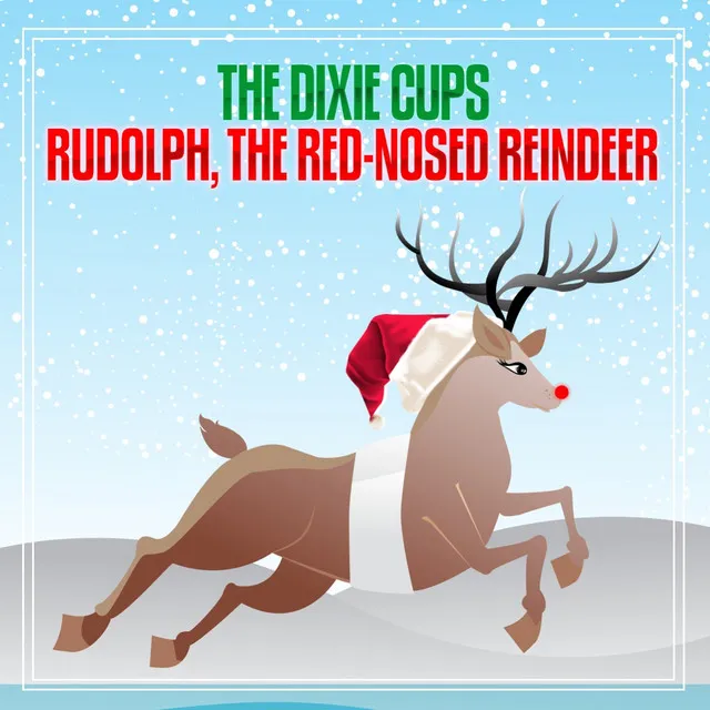 Rudolph, The Red-Nosed Reindeer