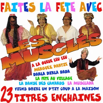 Faites la fête avec Les Musclés by Les Musclés