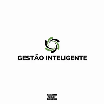 Gestão Inteligente by MC Paulinho da QZ