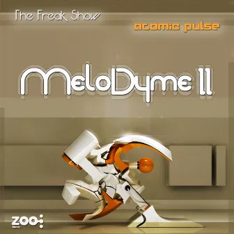 MeloDyme II by The Freak Show