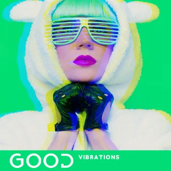 Good Vibrations: Progressive Positive Chillout Rhythms by Summer Music Paradise