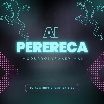 Ai Perereca by JHENNI CRIS DJ