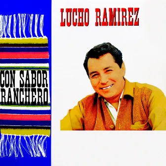 Con Sabor Ranchero by Lucho Ramírez