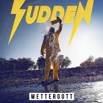 WETTERGOTT by Sudden