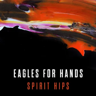 Spirit Hips by Eagles For Hands