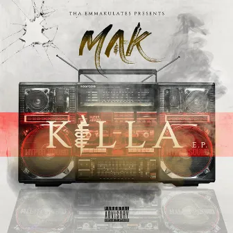 Killa by Mak