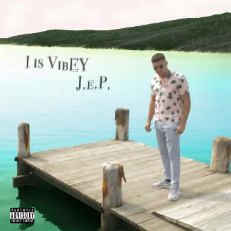 I Is Vibey by J3P