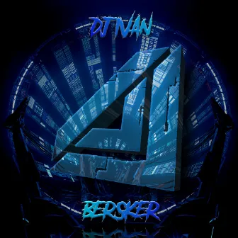 Bersker by DJ IVAN