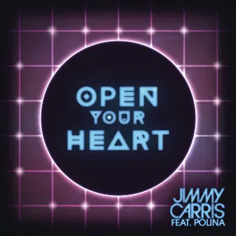 Open Your Heart (feat. Polina) by Jimmy Carris