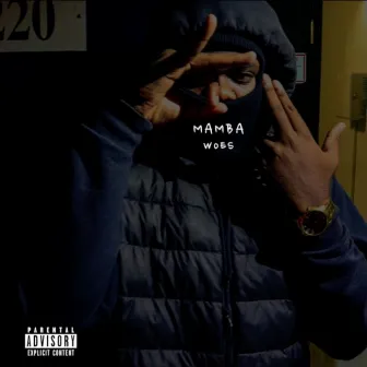 WOES by Mamba