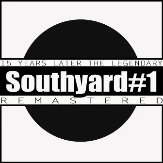 Southyard#1 Remastered by 