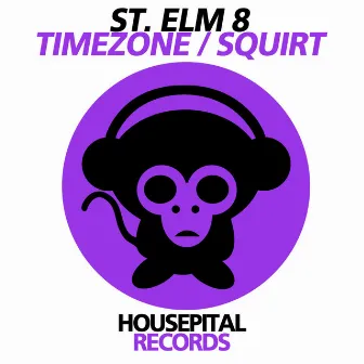 Timezone / Squirt by ST. ELM8