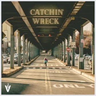 Catchin' Wreck by illuZion