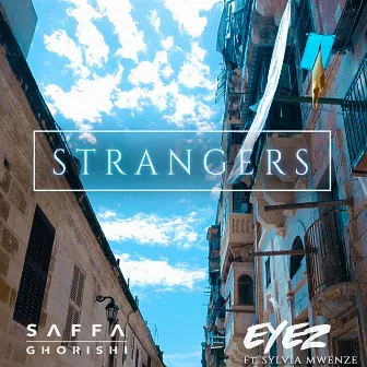 Strangers by Saffa Ghorishi