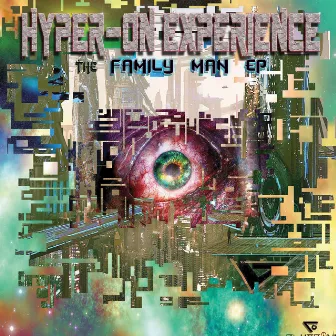 The Family Man EP by Hyper On Experience