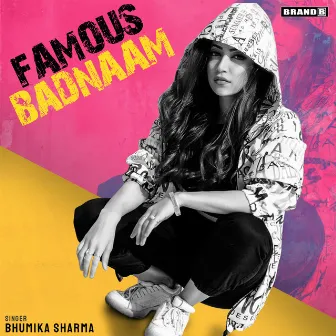 Famous Badnaam by Bhumika Sharma