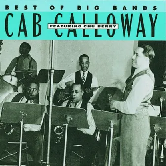 Cab Calloway Featuring Chu Berry by Cab Calloway