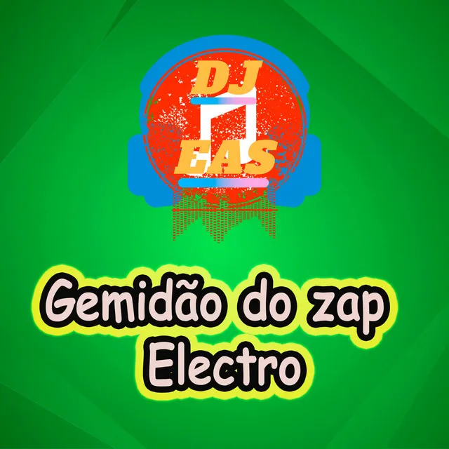 Gemidão do Zap Electro