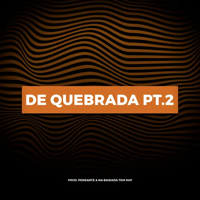 De Quebrada, Pt. 2 (Instrumental)