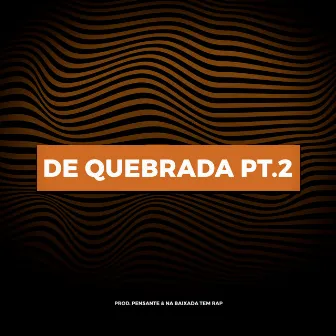 De Quebrada, Pt. 2 (Instrumental) by Na Baixada Tem Rap