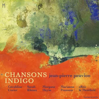 Chansons indigo by Jean-Pierre Peuvion