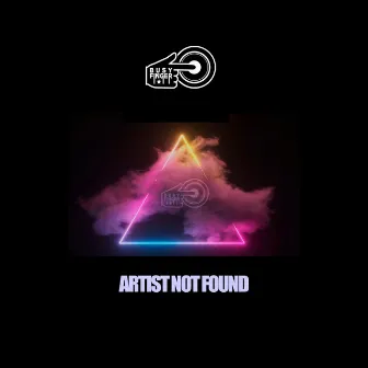 Artist Not Found by Busy Finger