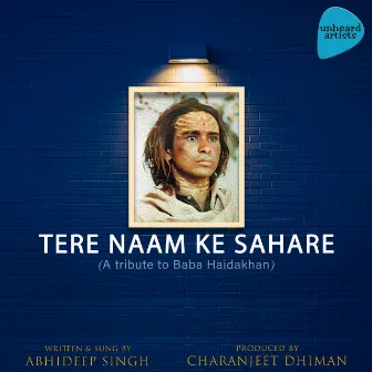 Tere Naam Ke Sahare by Abhideep Singh