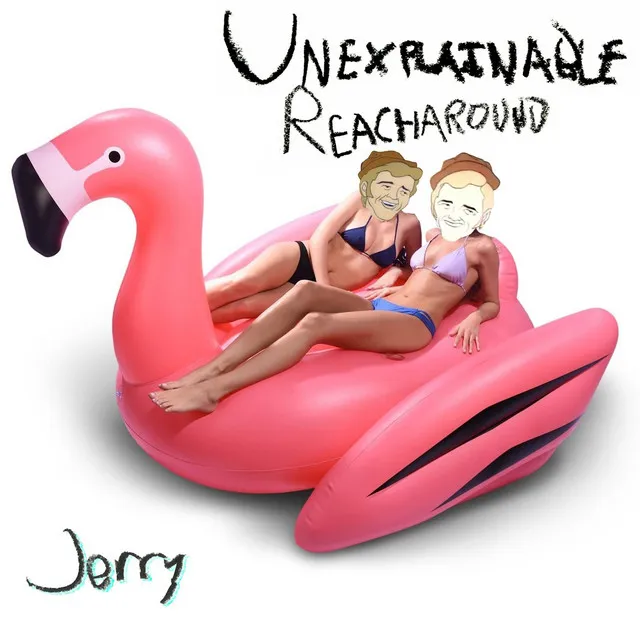 Unexplainable Reacharound