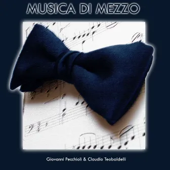 Musica di mezzo by Giovanni Pecchioli