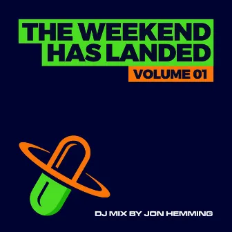 The Weekend Has Landed, Vol. 1 by Jon Hemming