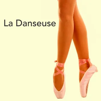 La Danseuse: Piano Musique Classique pour Ballet, Cours de Danse et Préparation à l'Essai Corps de Ballet by Musique Jazz Ensemble