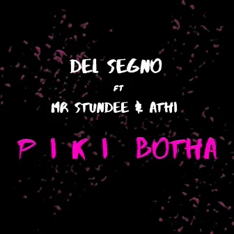 Piki Botha by Del Segno