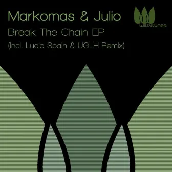 Break The Chain EP by Julio (Italy)