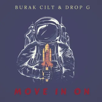 Move in On by Burak Cilt