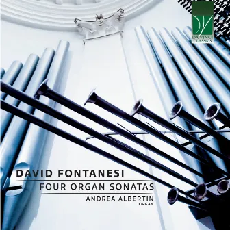 David Fontanesi: Four Organ Sonatas by David Fontanesi