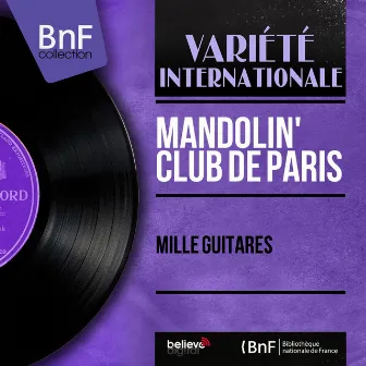 Mille guitares (Mono Version) by Mandolin' Club de Paris