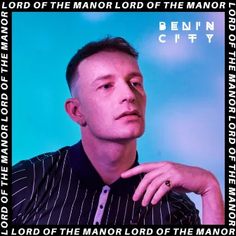 Lord Of The Manor by Benin City