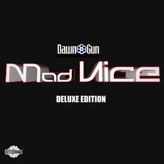 Mad Nice Deluxe Edition by Dawn Gun