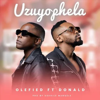 Uzuyophela by Olefied