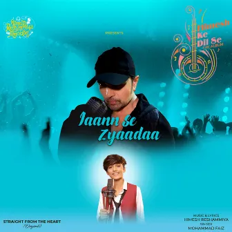 Jaann Se Zyaadaa by Mohammad Faiz