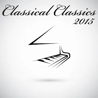 Classical Classics For 2015 by Relaxation Study Music