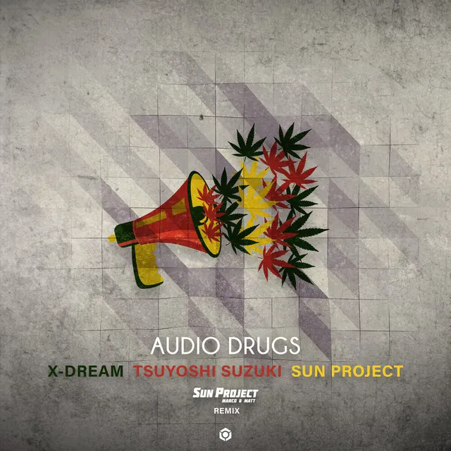 Audio Drugs - Sun Project Remix