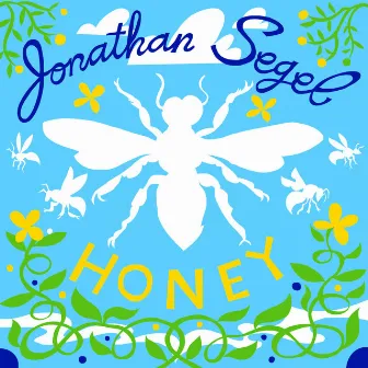 Honey by Jonathan Segel