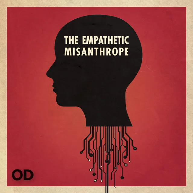 The Empathetic Misanthrope